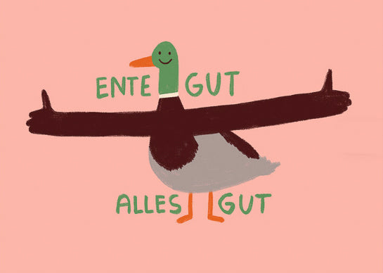 POSTKARTE - ENTE GUT ALLES GUT