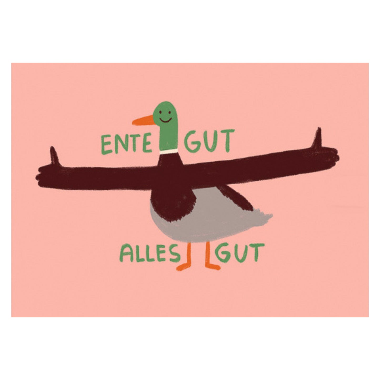 POSTKARTE - ENTE GUT ALLES GUT