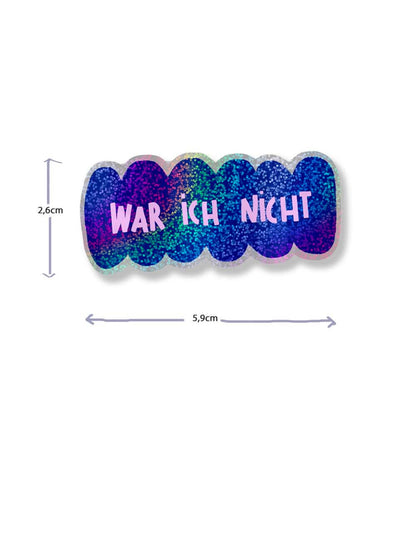 Glitzer Sticker - War ich nicht